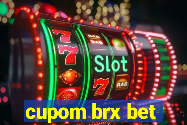 cupom brx bet